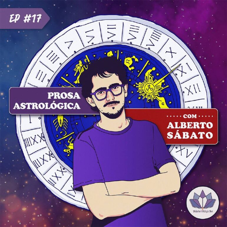 DM #17 – Prosa Astrológica – Com Alberto Sábato
