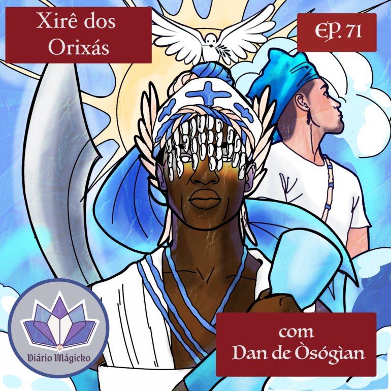 DM #71 – Xirê dos Orixás – Com Dan de Òsógiyan
