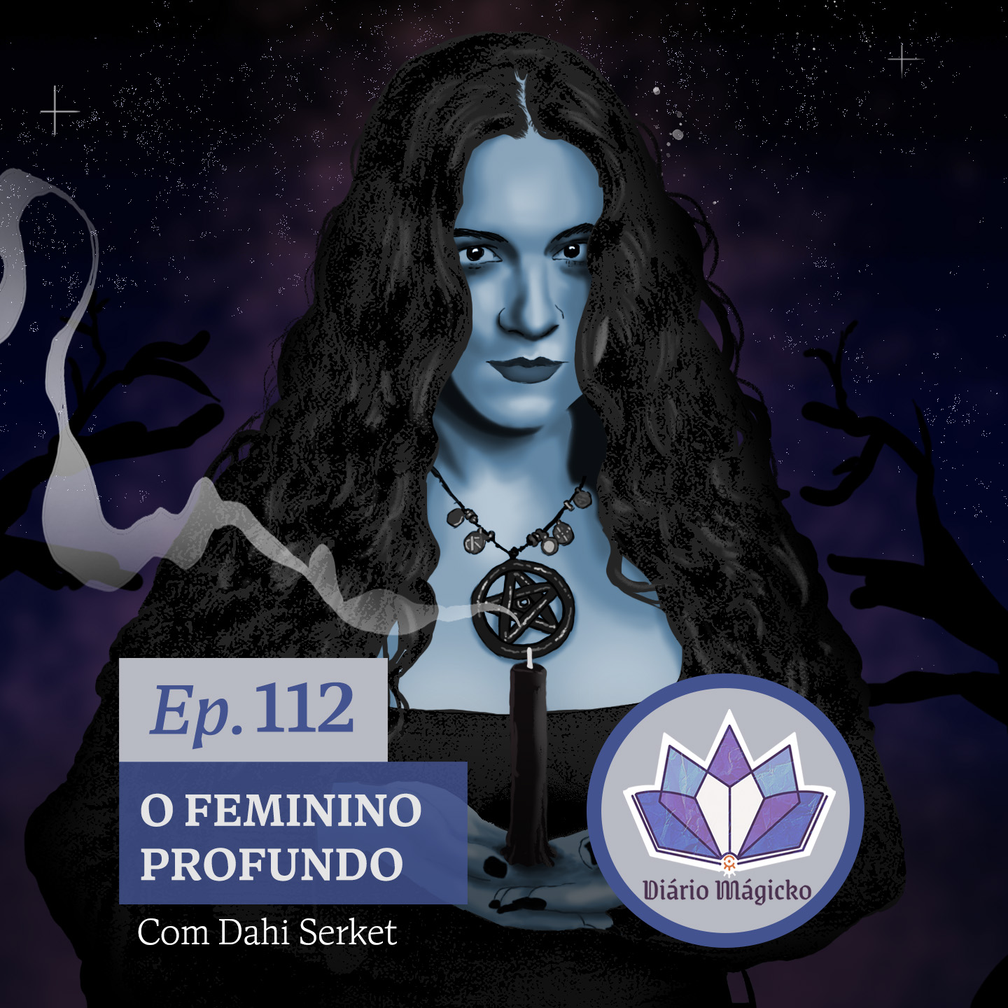 DM #112 – O Feminino Profundo – com Dahi Serket
